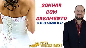 sonhar com casamento significado espiritual