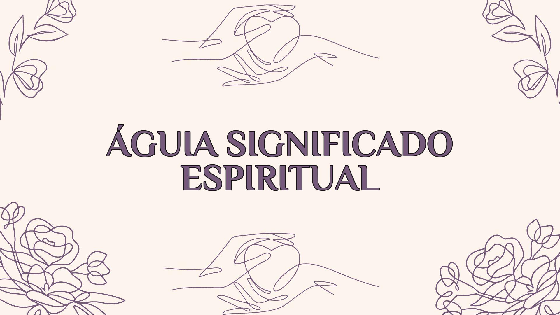 Águia Significado Espiritual