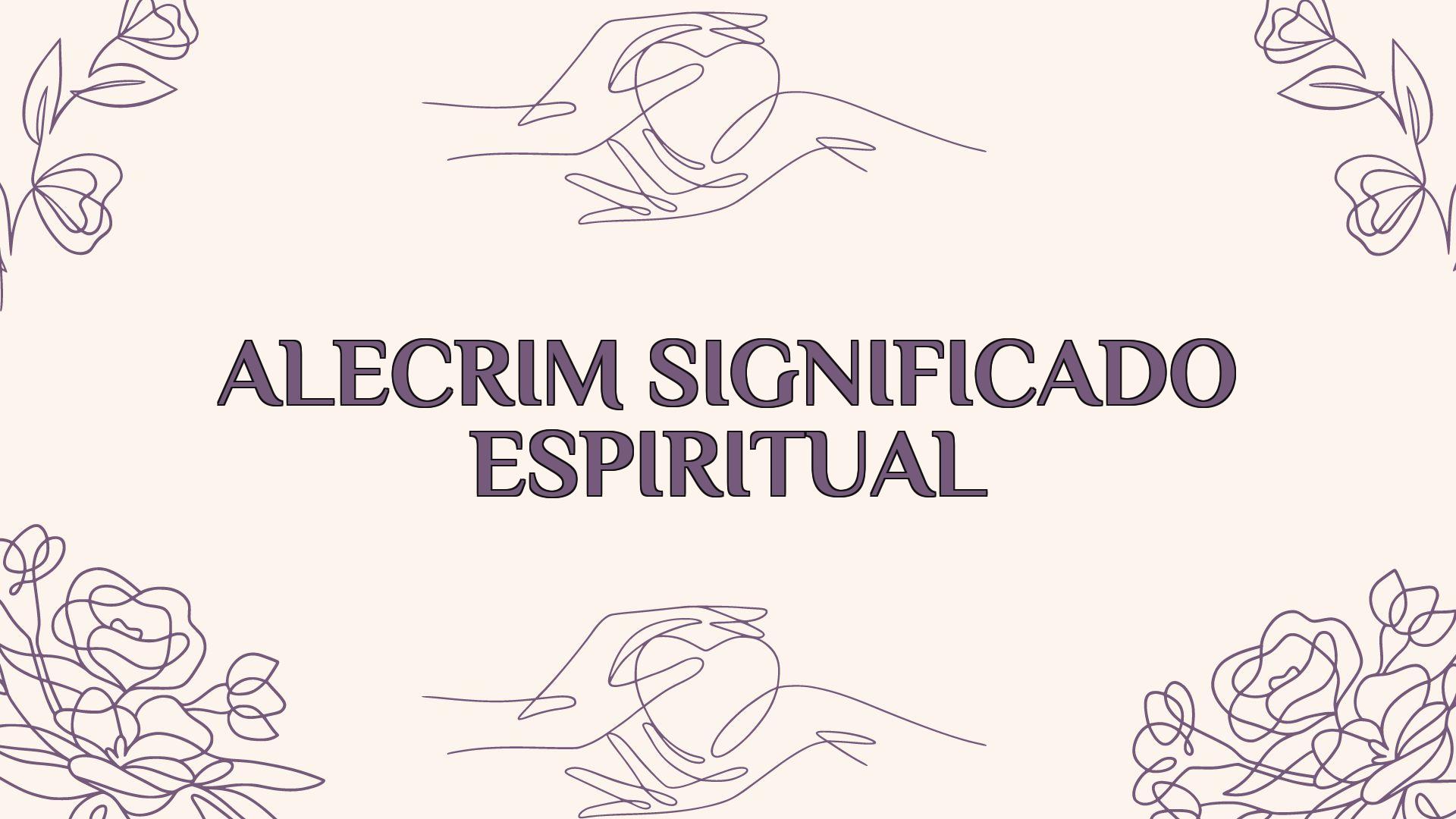 alecrim significado espiritual