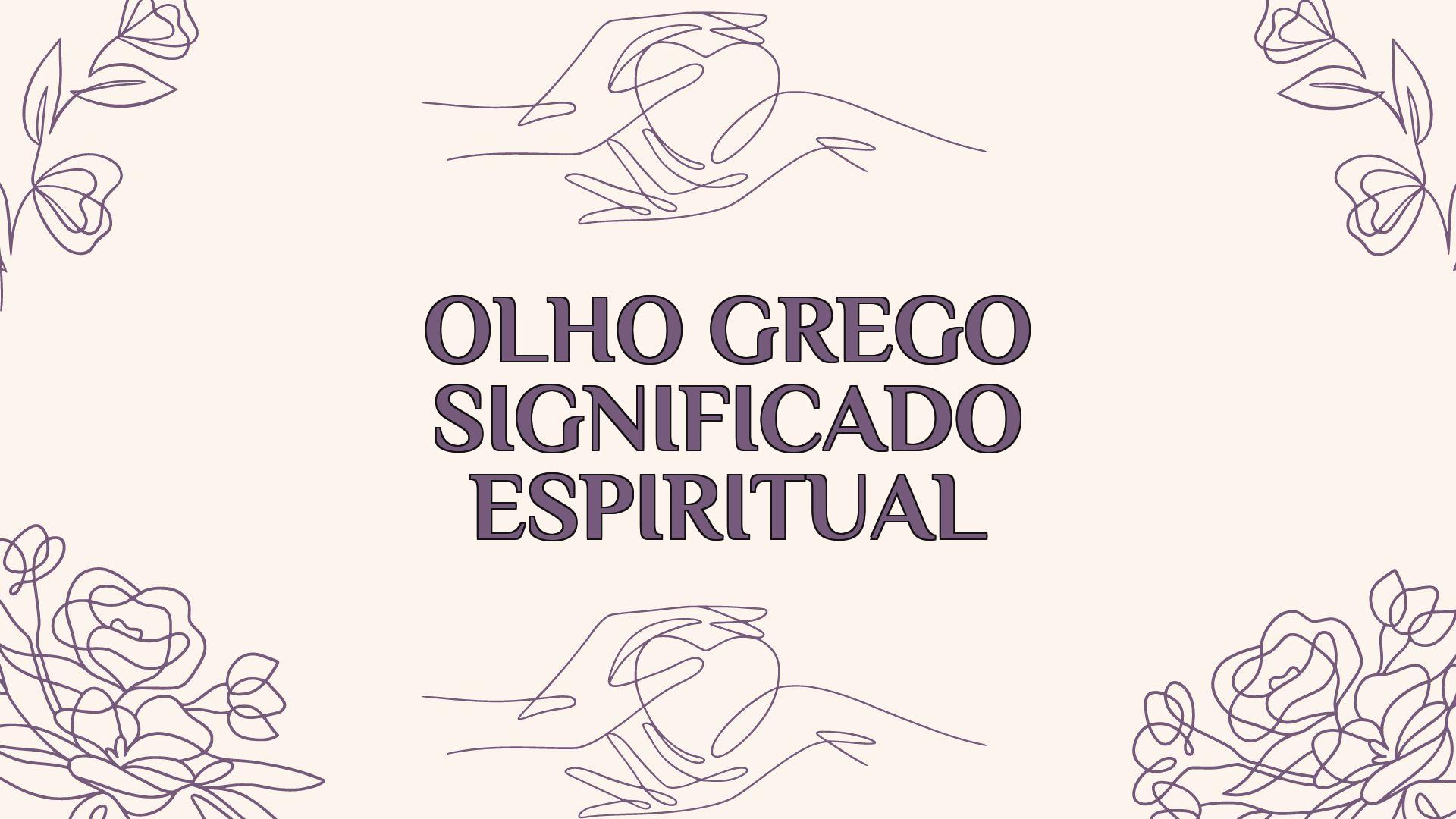 olho grego significado espiritual