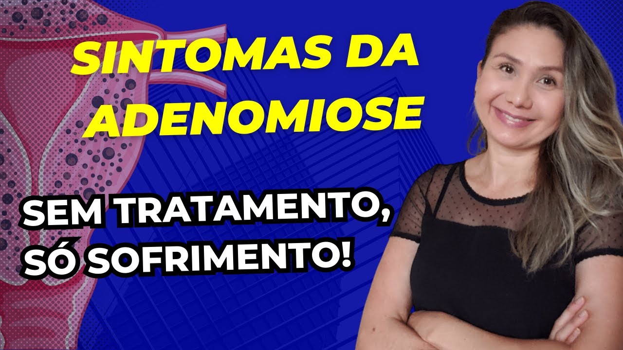 O que Adenomiose [ 2023 Resolvido ]