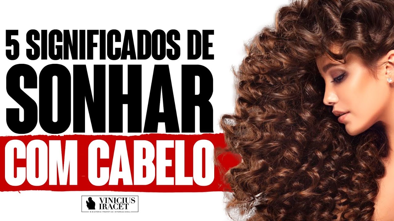 O que Significa Sonhar Com Cabelo No Mundo Espiritual [ 2023 Resolvido ]