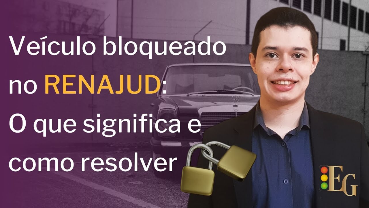 O que é Renajud [ 2023 Resolvido ]