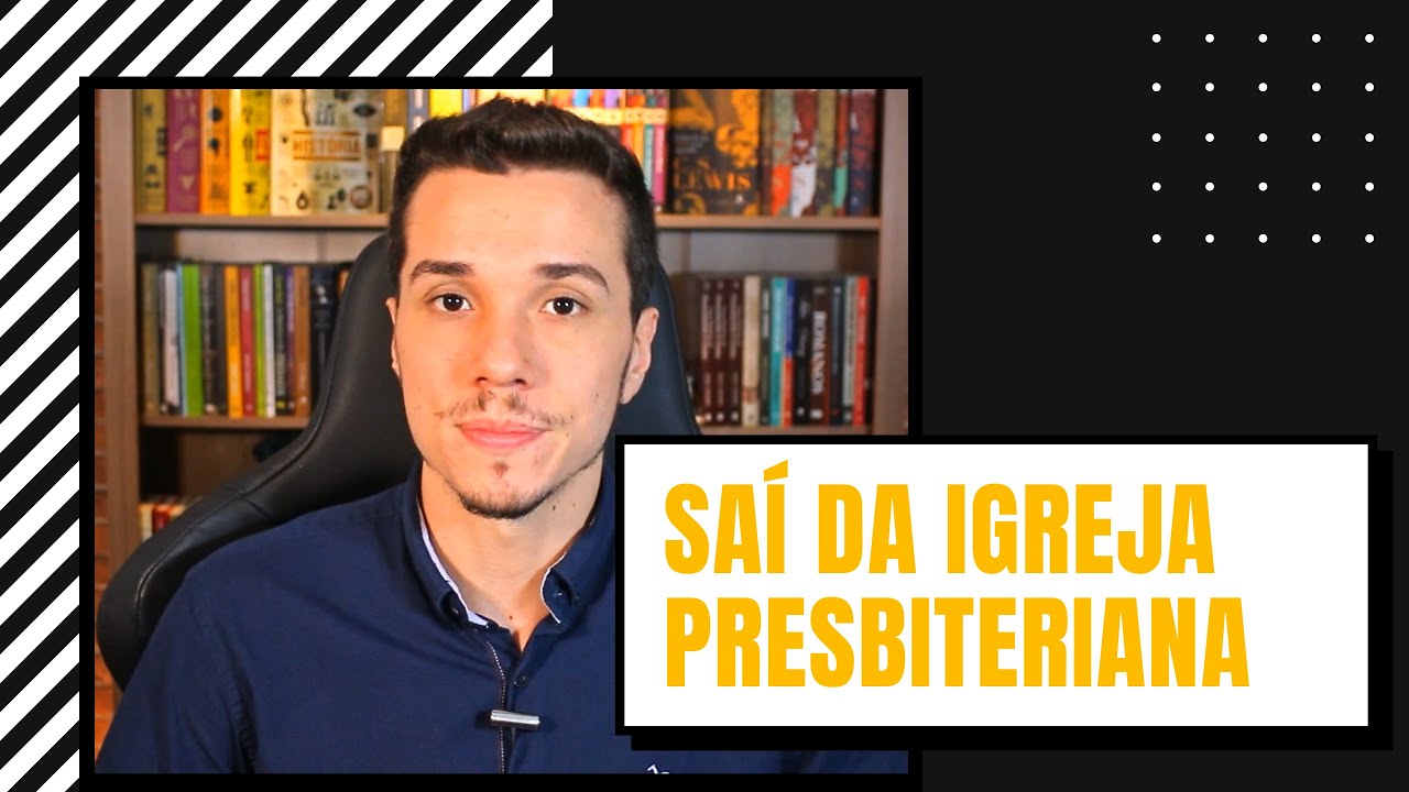 O que a Igreja Presbiteriana Proíbe [ 2023 Resolvido ]